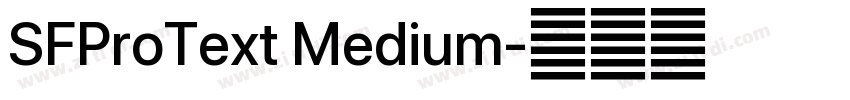 SFProText Medium字体转换